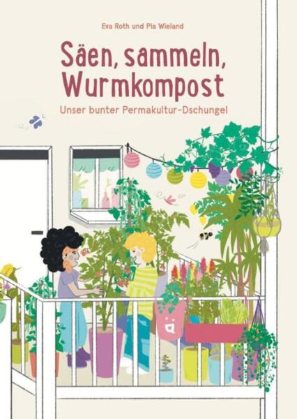 Buch: Säen, sammeln, Wurmkompost